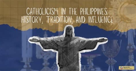 when did catholicism start in the philippines|Catholicism in the Philippines: History, Tradition, and Influence.